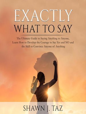 cover image of Exactly What to Say
